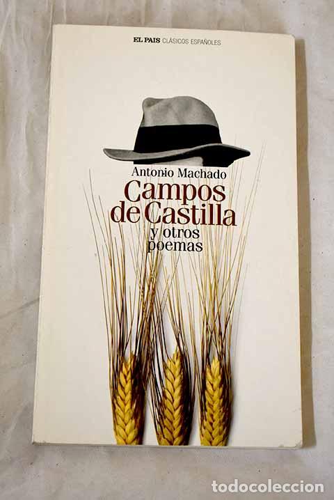 Libros: Campos de Castilla y otros poemas.- Machado, Antonio