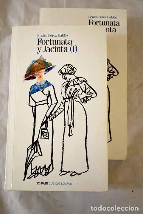 Libros: Fortunata y Jacinta: P&eacute;rez Gald&oacute;s, Benito.- P&eacute;rez Gald&oacute;s, Benito