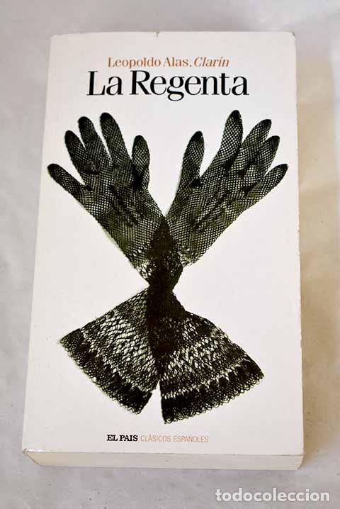 Libri di seconda mano: La Regenta: Alas, Leopoldo.- Alas, Leopoldo