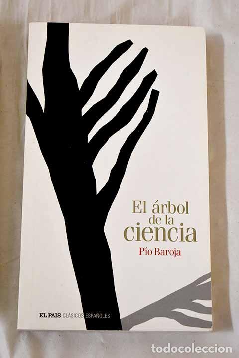 Libri di seconda mano: El &aacute;rbol de la ciencia.- Baroja, P&iacute;o