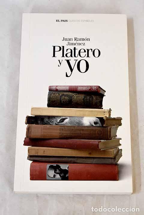 Libri di seconda mano: Platero y yo: Jim&eacute;nez, Juan Ram&oacute;n.- Jim&eacute;nez, Juan Ram&oacute;n
