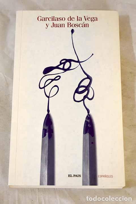 Libri di seconda mano: Garcilaso de la Vega y Juan Bosc&aacute;n