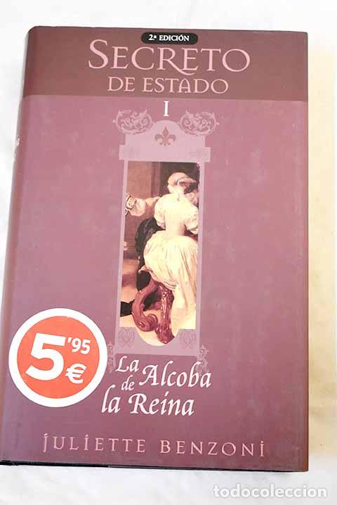 B&uuml;cher: La alcoba de la reina.- Benzoni, Juliette