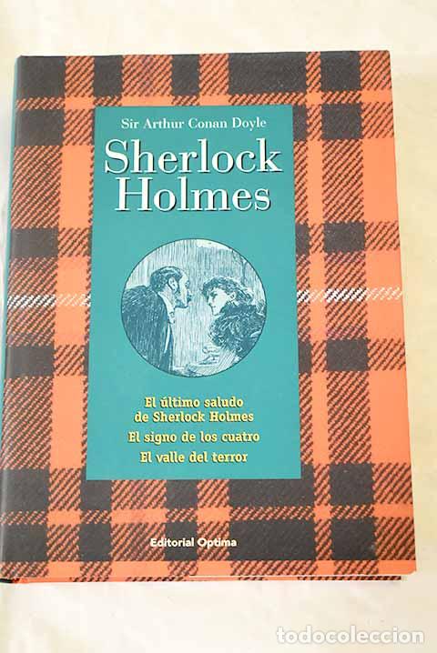 B&uuml;cher: Sherlock Holmes, tomo 3. El &uacute;ltimo saludo de Sherlock Holmes ; El signo de los cuatro