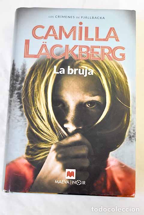 B&uuml;cher: La bruja: Lackberg, Camilla.- Lackberg, Camilla