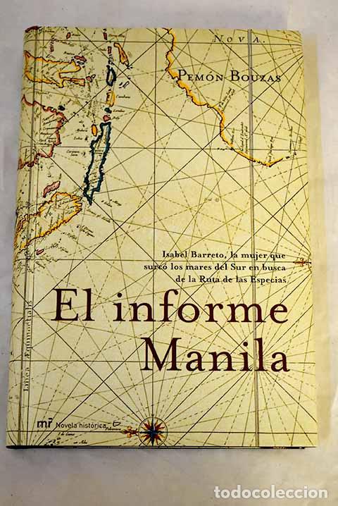 Libros: El informe Manila: Bouzas, Pem&oacute;n.- Bouzas, Pem&oacute;n