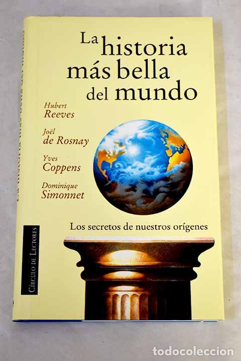Libros: La historia m&aacute;s bella del mundo: los secretos de nuestros or&iacute;genes