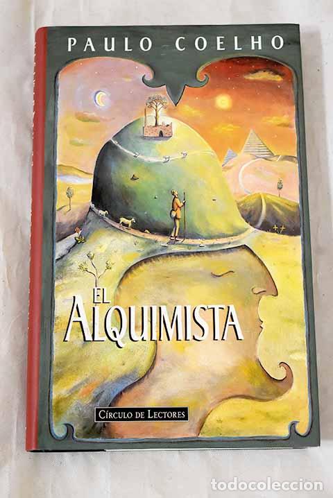 Libros: El alquimista: Coelho, Paulo.- Coelho, Paulo