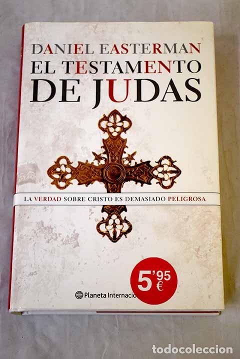 Libros: El testamento de Judas.- Easterman, Daniel