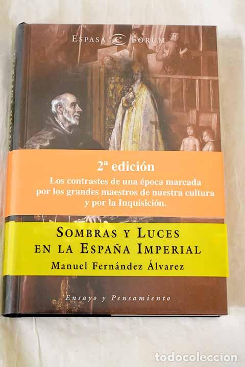 Libros: Sombras y luces en la Espa&ntilde;a Imperial.- Fern&aacute;ndez &Aacute;lvarez, Manuel