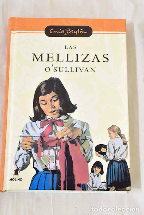 B&uuml;cher: Las mellizas O Sullivan.- Blyton, Enid