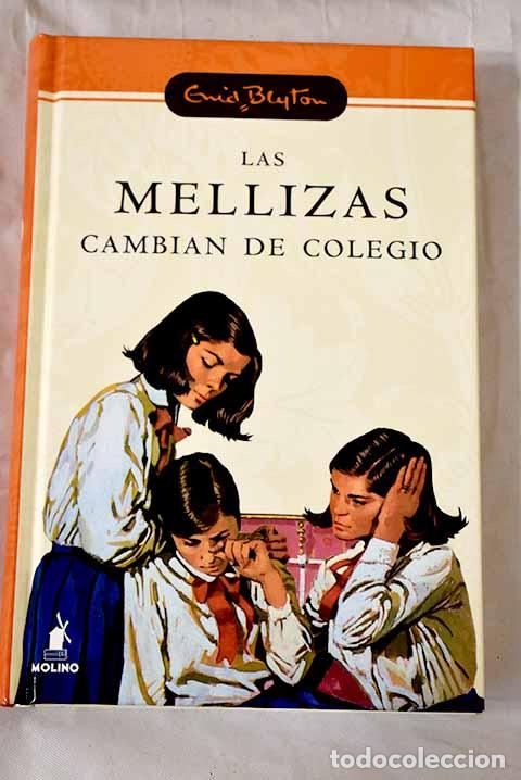 Libros: Las mellizas cambian de colegio.- Blyton, Enid