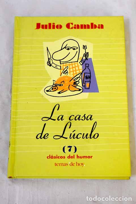 Libros: La casa de L&uacute;culo: Camba, Julio.- Camba, Julio