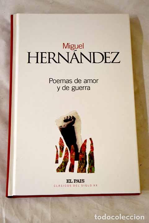 Libros: Poemas de amor y de guerra.- Hern&aacute;ndez, Miguel