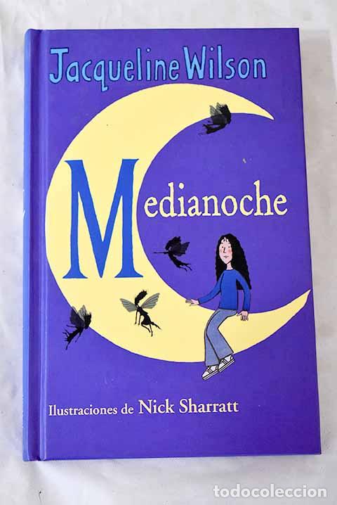 Libros: Medianoche: Wilson, Jacqueline.- Wilson, Jacqueline