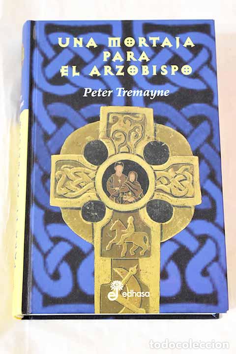 Libros: Una mortaja para el arzobispo.- Tremayne, Peter