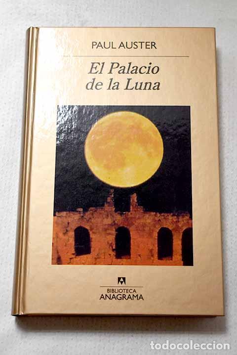 Libros: El palacio de la luna.- Auster, Paul