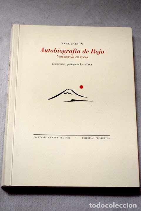 Libros: Autobiograf&iacute;a de Rojo: una novela en verso.- Carson, Anne
