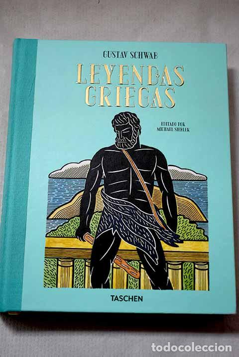 Libros: Leyendas griegas: Schwab, Gustav.- Schwab, Gustav