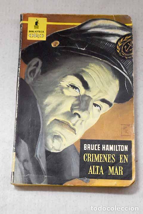 Libros: Cr&iacute;menes en alta mar.- Hamilton, Bruce