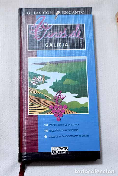 Libros: Vinos de Galicia: Mijares, Mar&iacute;a Isabel.- Mijares, Mar&iacute;a Isabel