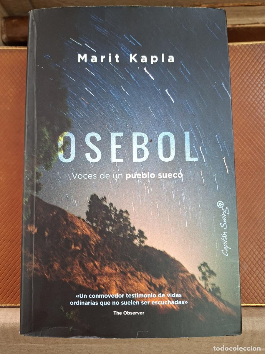 Libros: Osebol. Voces de un pueblo sueco - Kapla, Marit