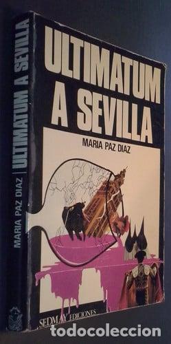 Libros: Ultimatum a Sevilla - Mar&iacute;a Paz D&iacute;az