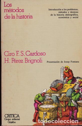 Libros: Los metodos de la historia - Ciro F.S. Cardoso
