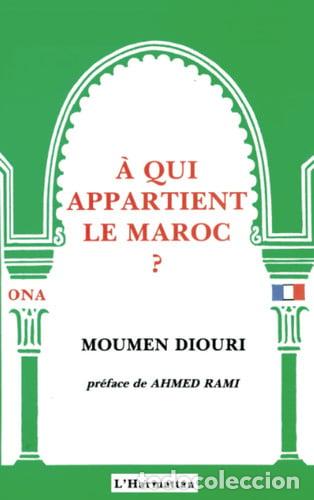 Libros: A qui appartient le Maroc ? (French Edition) - Diouri; Moumen