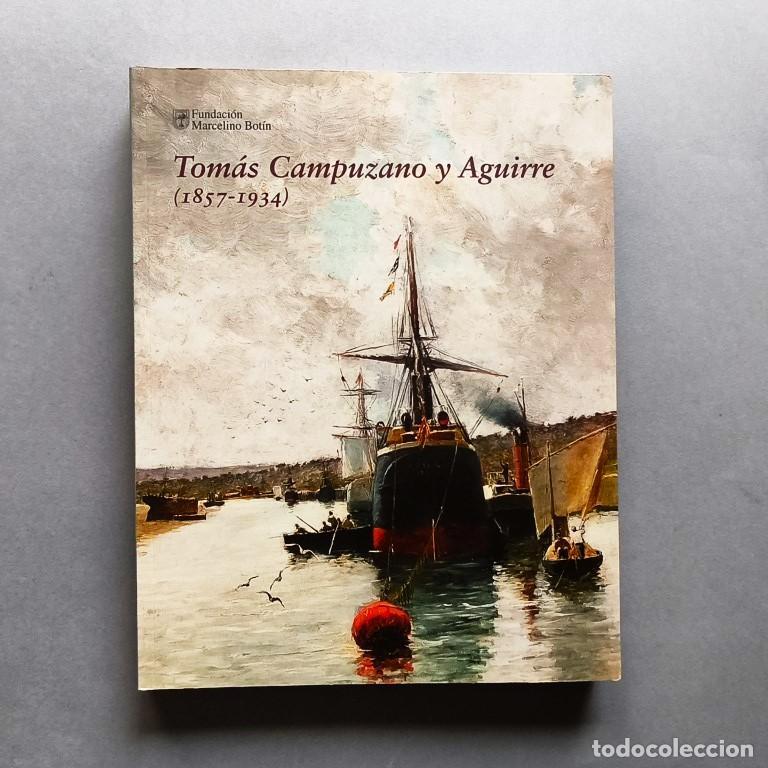 Libros: Tom&aacute;s Campuzano y Aguirre (1857-1934). -
