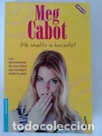 Libros: &iexcl;He vuelto a hacerlo! - Meg Cabot