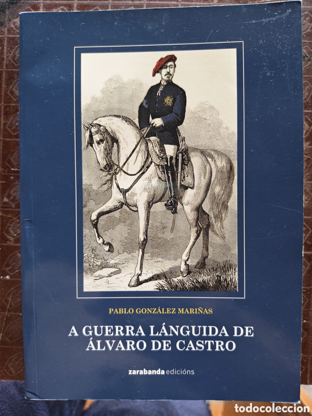 Libros: A guerra l&aacute;nguida de &Aacute;lvaro de Castro