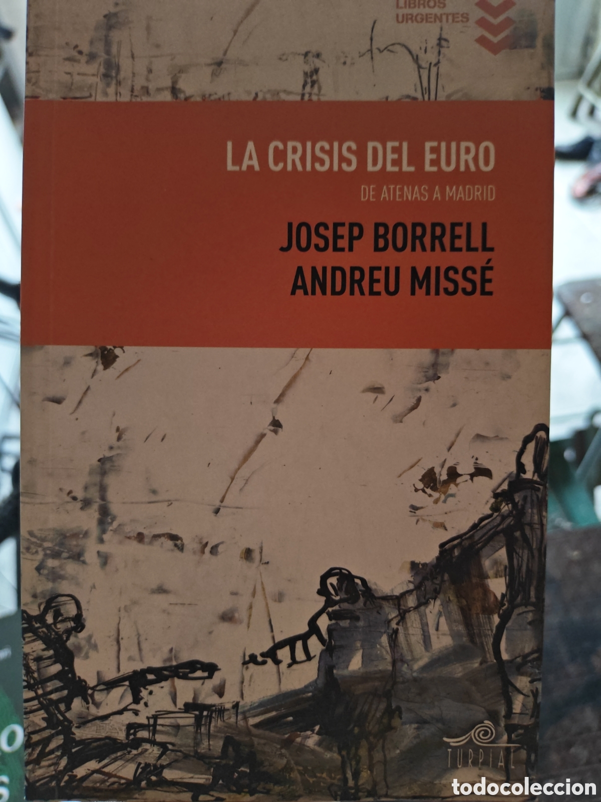 Libros: La crisis del euro. De Atenas a Madrid