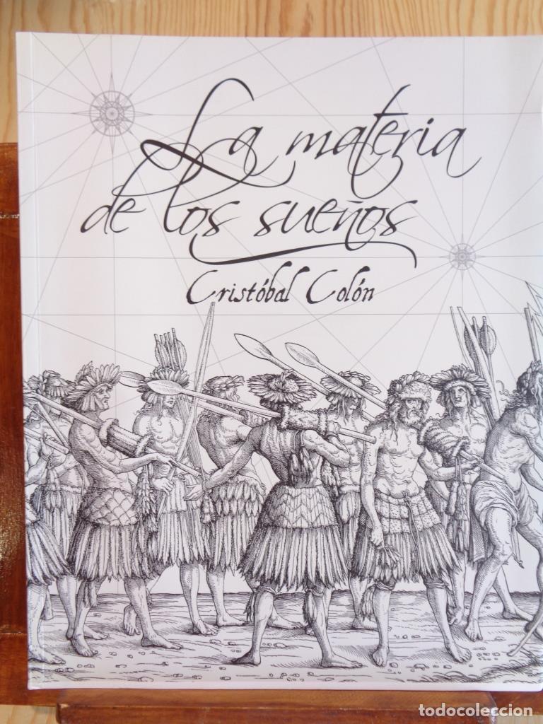 Libros: LA MATERIA DE LOS SUE&Ntilde;OS. CRIST&Oacute;BAL COL&Oacute;N. - FERNANDO CHECA CREMADES