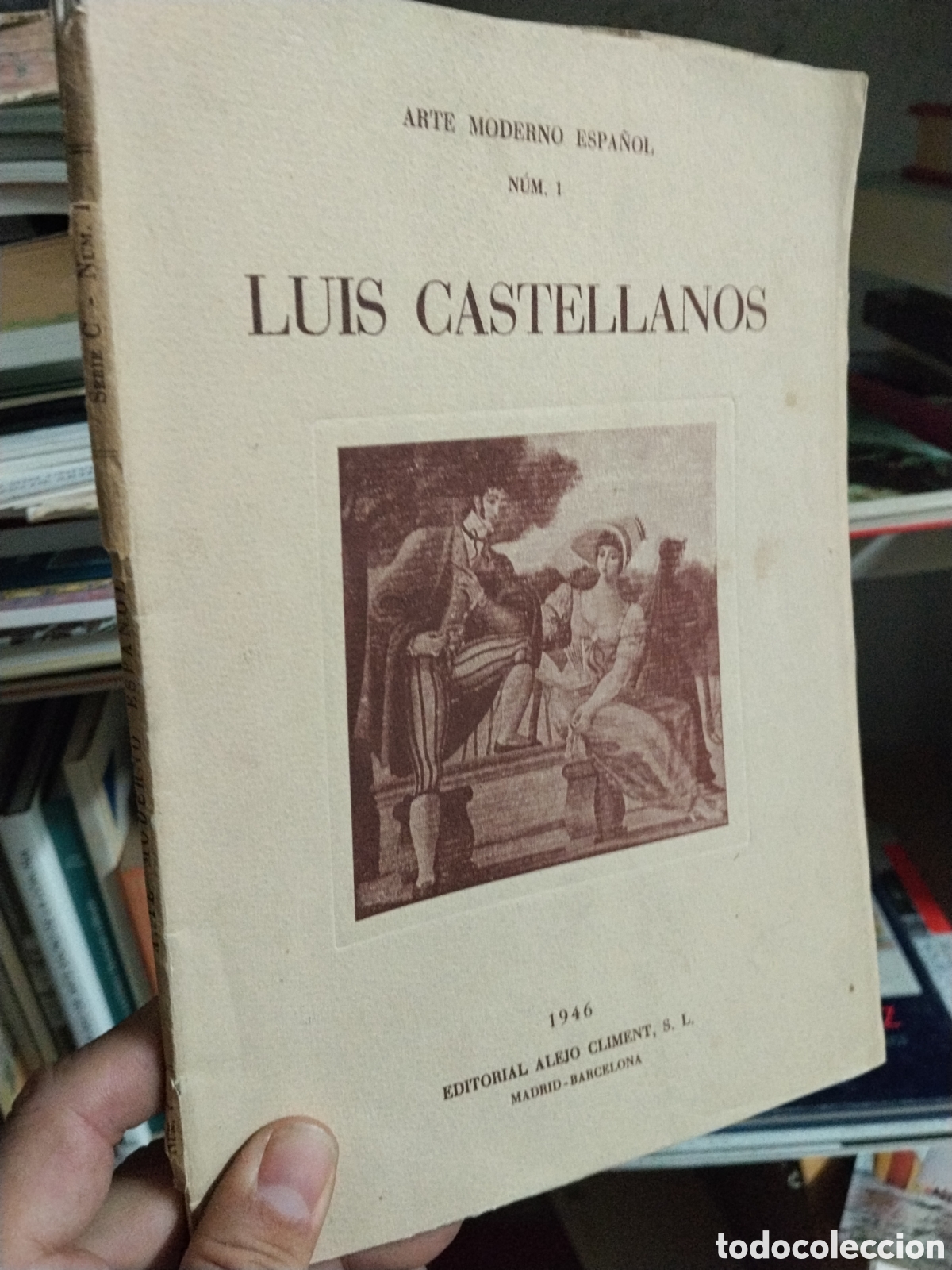 Libros: LUIS CASTELLANOS ARTE MODERNO ESPA&Ntilde;OL N&ordm; 1