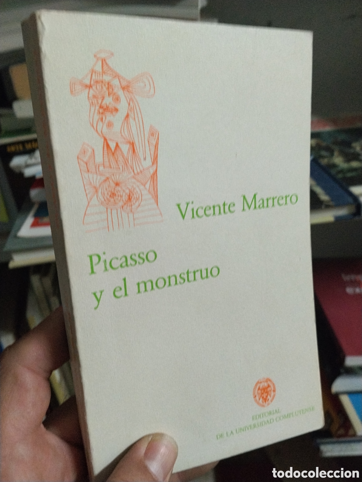 Libros: PICASSO  Y  EL  MONSTRUO  UNA  INTRODUCCION  - MARRERO , Vicente