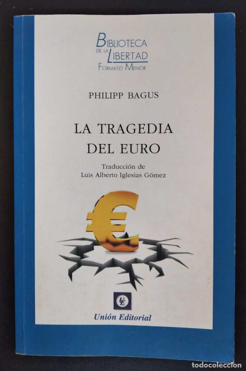 Libros: La tragedia del euro -P. Bagus
