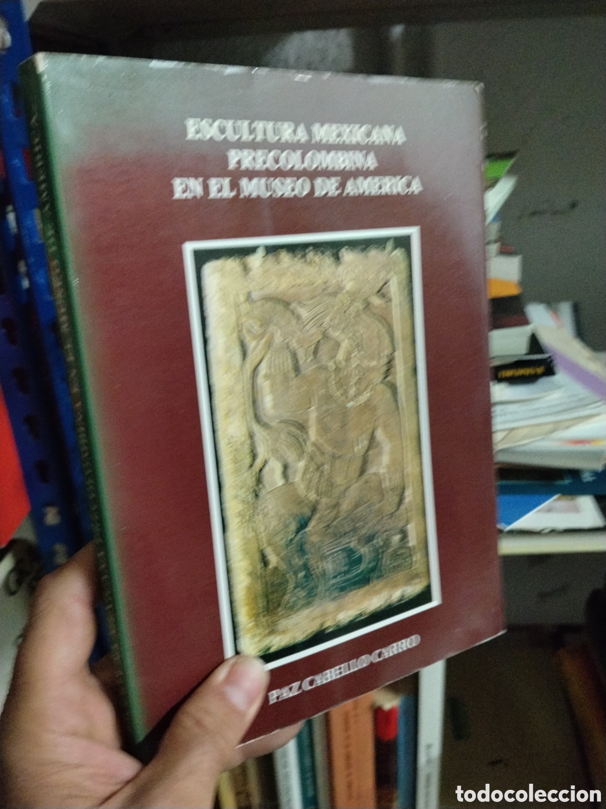 Libros: ESCULTURA    MEXICANA  PRECOLOMBINA   EN EL MUSEO   DE  AMERICA - PAZ   CABELLO    CARRO