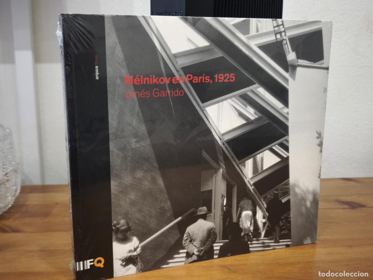 Libros: MELNIKOV EN PARIS, 1925 - Gin&eacute;s Garrido - Arquia - 2011 (IB10400AC)