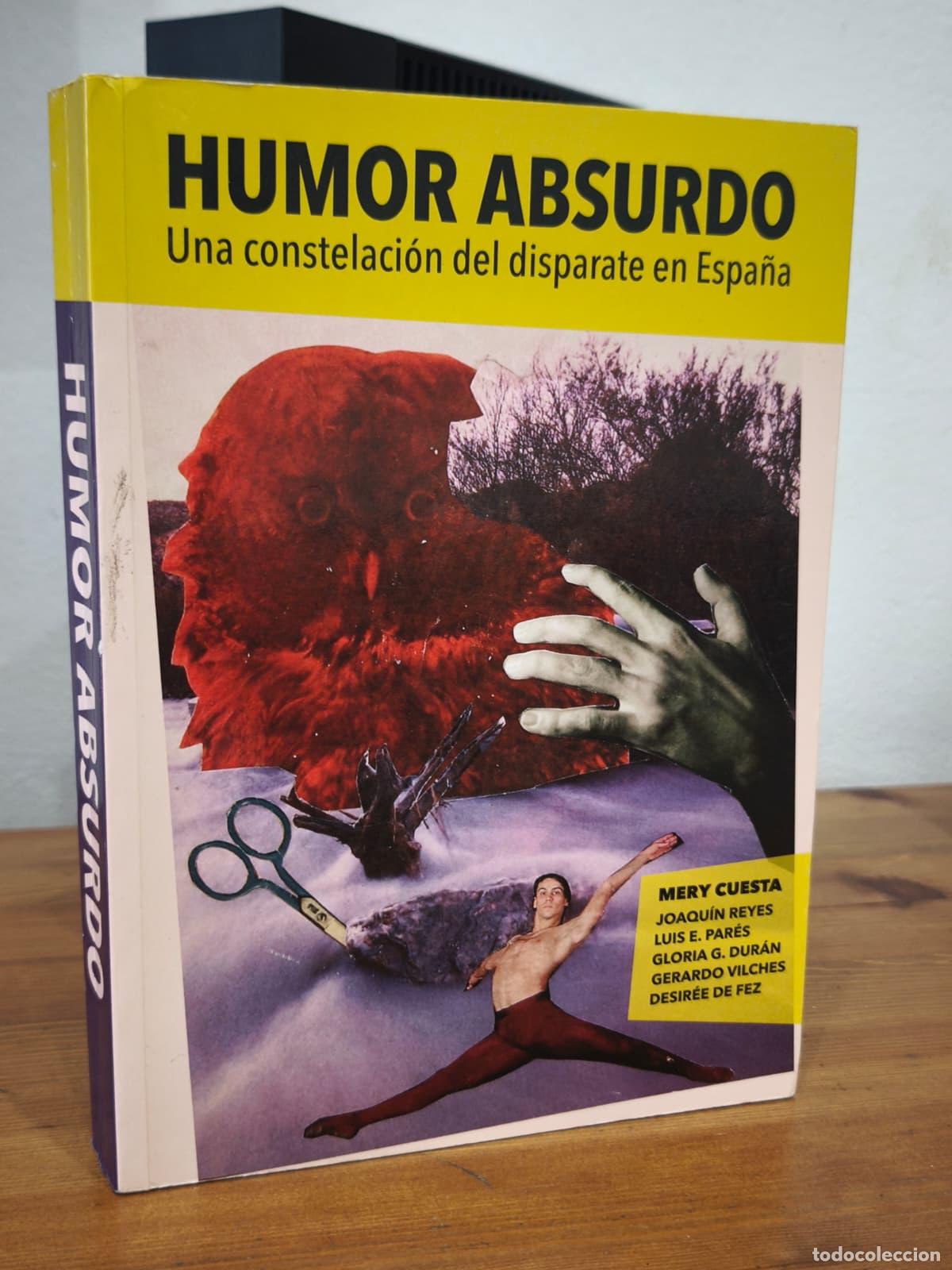Libros: HUMOR ABSURDO -Una constelaci&oacute;n del disparate en Espa&ntilde;a - Astiberri - 2020 (IB10397AC)