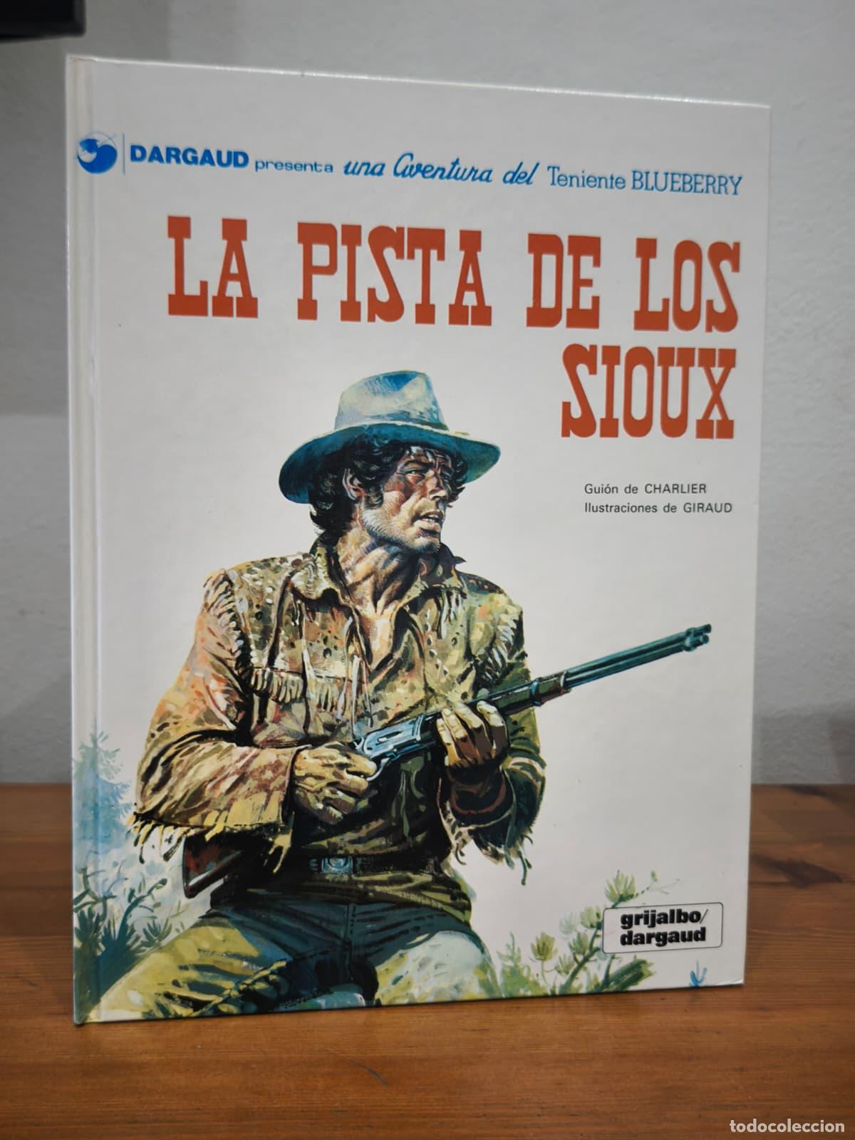 Libros: LA PISTA DE LOS SIOUX - Una aventura del teniente Blueberry (IB10395BD)