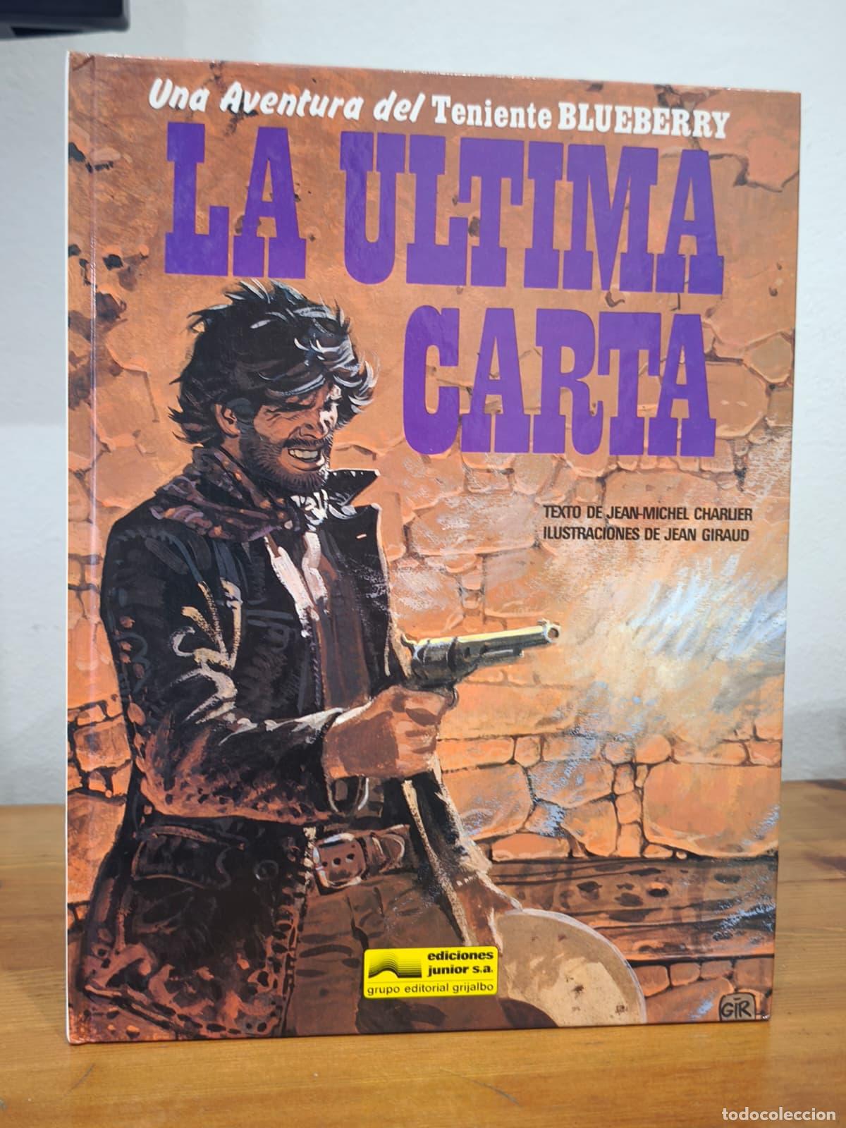 Libros: LA &Uacute;LTIMA CARTA - Una aventura del teniente Blueberry (IB10394BD)