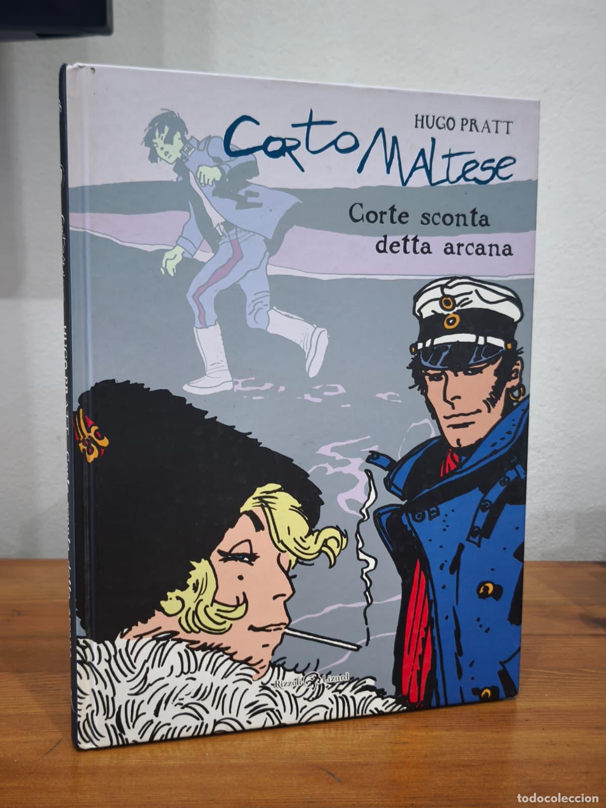 Libros: CORTE SCONTA DETTA ARCANA - Corto Maltese - Hugo Prats - Rizzoli Rizart - 2013 (IB10393BD)