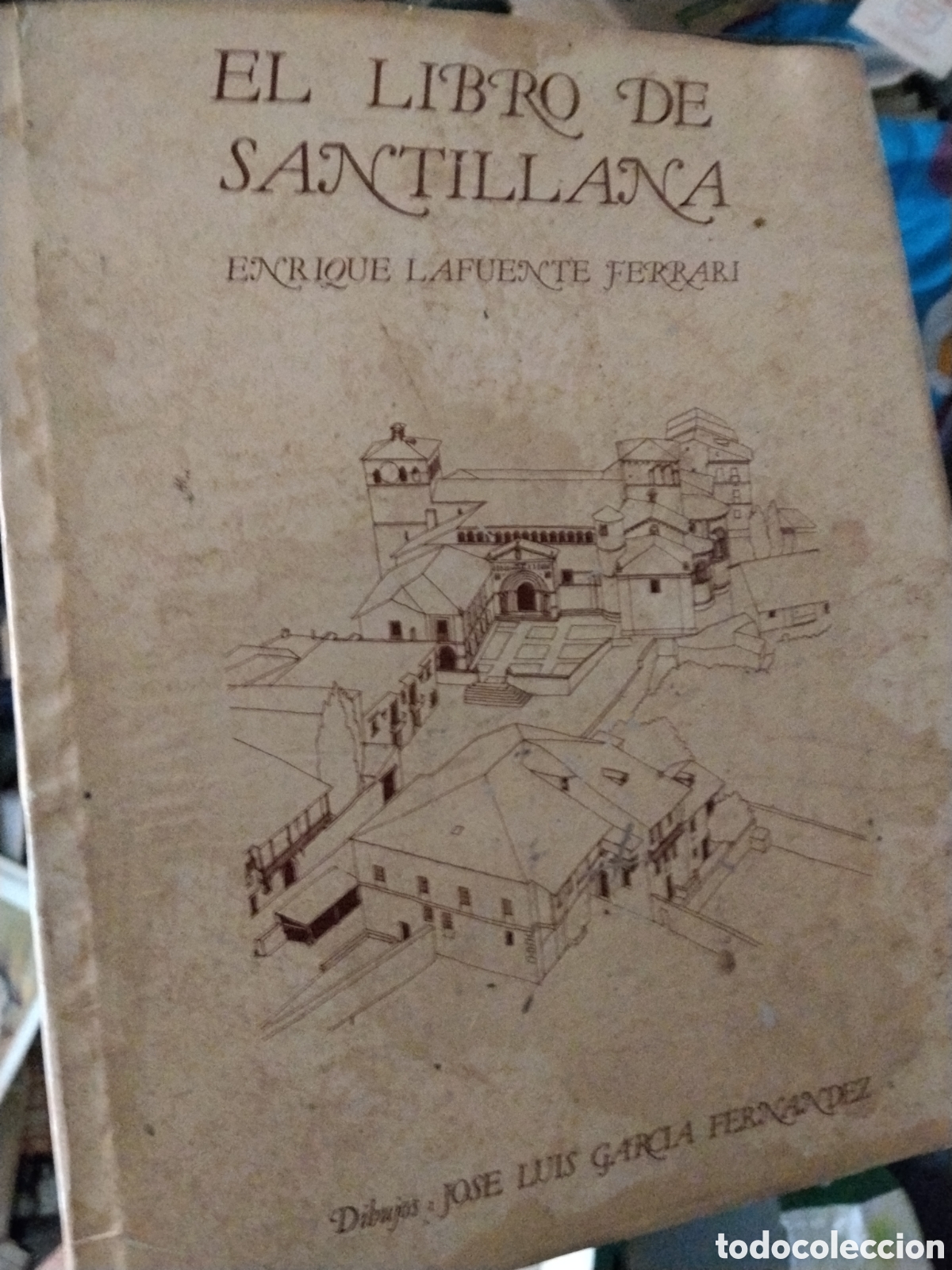 Libros: EL  LIBRO   DE  SANTILLANA     Dibujos  de  Jose  Luis  Garcia  Fernandez - ENRIQUE  LAFUENTE  FERRA