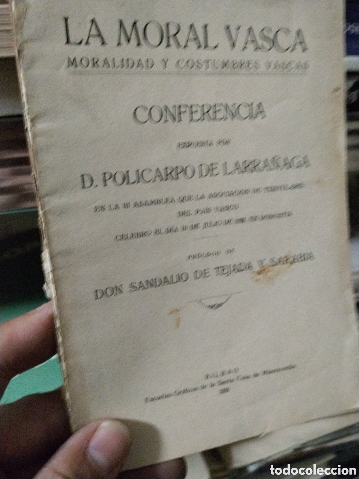 Libros: LA  MORAL  VASCA  MORALIDAD Y COSTUMBRES  VASCAS   - LARRA&Ntilde;AGA,  Policarpo de