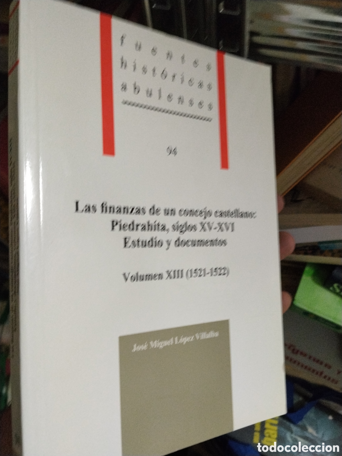 Libros: Las Finanzas de un concejo castellano Piedrahita , siglos XV - XVI  estudio  y  documentos   Volumen