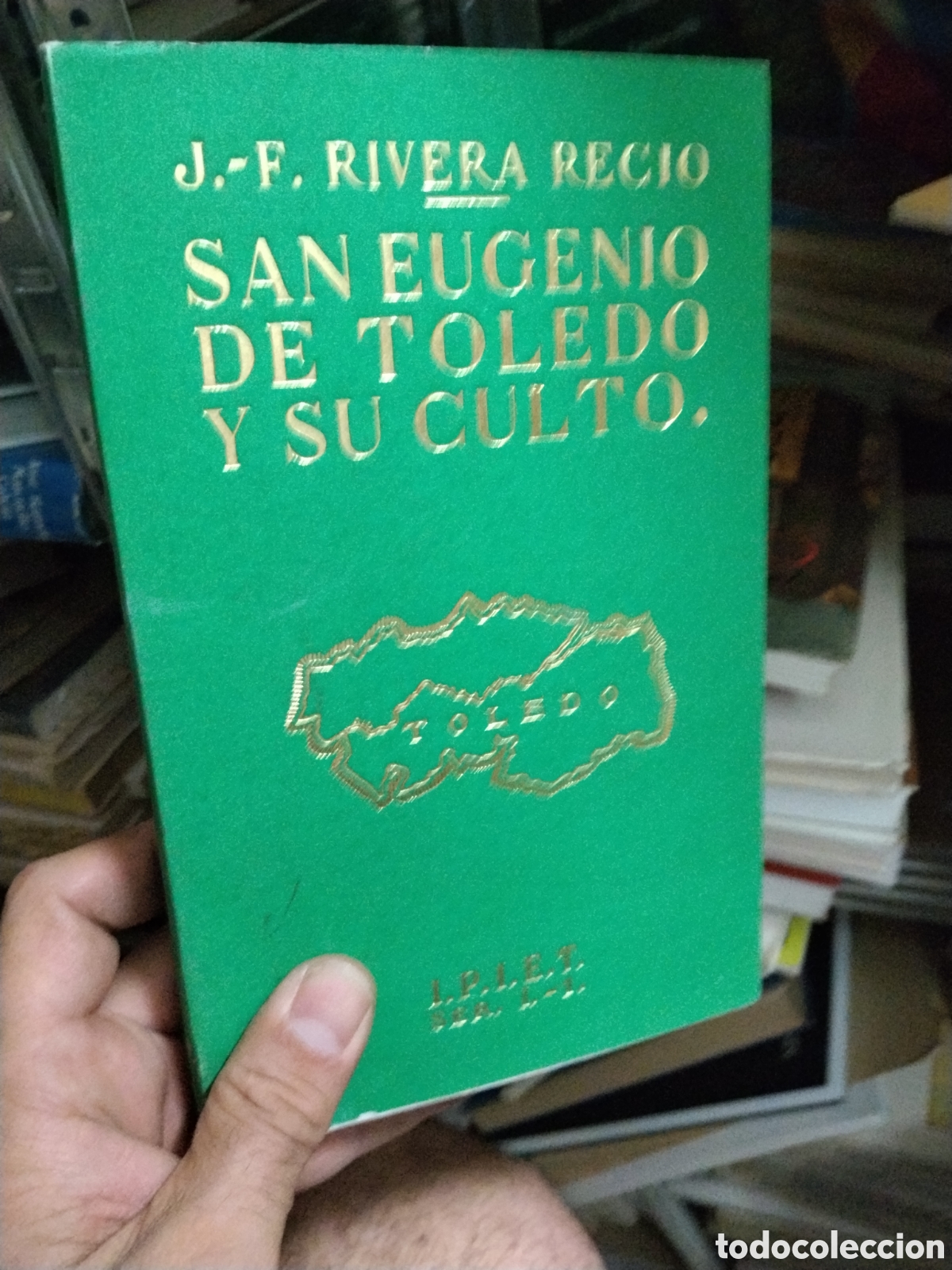 Libros: SAN    EUGENIO   DE  TOLEDO  Y  SU  CULTO - J -F  RIVERA   RECIO