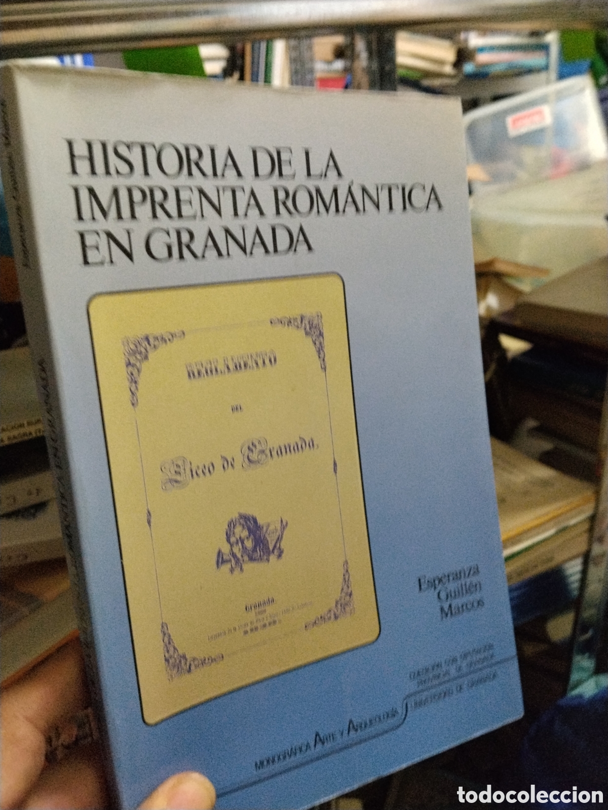 Libros: HISTORIA DE LA IMPRENTA ROMANTICA EN GRANADA. - GUILLEN MARCOS, Esperanza