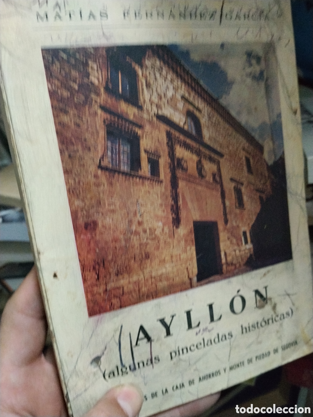 Libros: AYLLON  ( Algunas  pinceladas  historicas  ) - FERNANDEZ  GARCIA , Matias