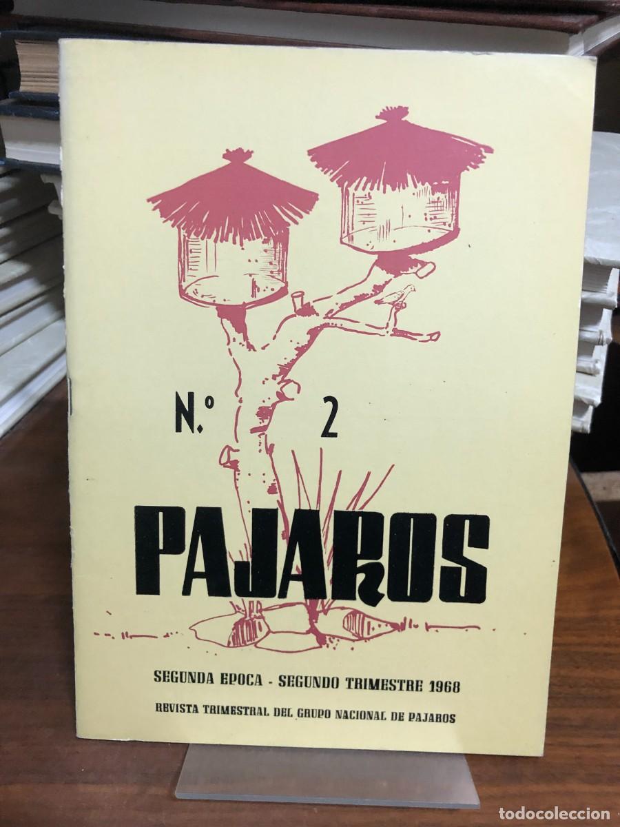 Libros: P&aacute;jaros N.&ordm; 2 (Segundo Trimestre 1968) P&aacute;jaros. Revista Trimestral del Grupo Nacional de P&aacute;jaros